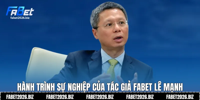 Hành trình sự nghiệp của Tác giả Fabet Lê Mạnh
