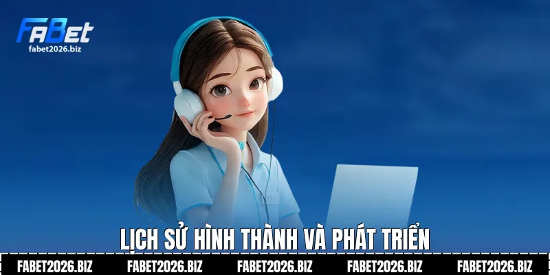 Lịch sử hình thành và phát triển