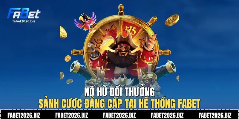 Nổ hũ đổi thưởng