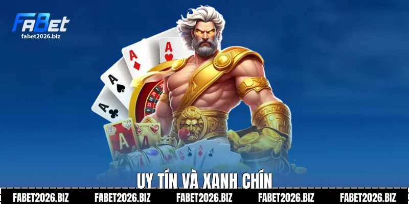 Uy tín và xanh chín